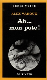 Couverture_Ah, mon pote !
