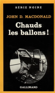 Couverture_Chauds, les ballons !