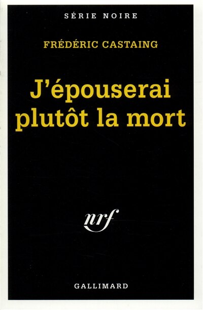 Couverture_J'épouserai plutôt la mort