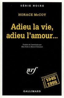 Front cover_Adieu la vie, adieu l'amour...