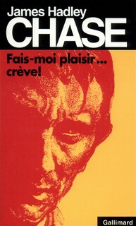Couverture_Fais-moi plaisir, crève !