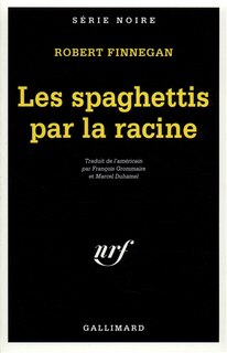 Front cover_Les spaghettis par la racine