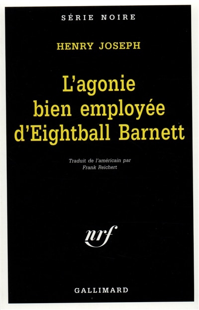 Couverture_L'agonie bien employée d'Eightball Barnett
