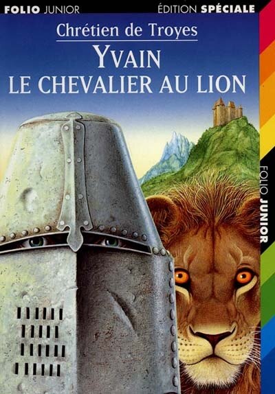 Front cover_Yvain, le chevalier au lion : extrait des Romans de la Table ronde