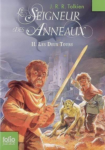 SEIGNEUR DES ANNEAUX T02 : LES DEUX TOURS: Folio Jr 1055