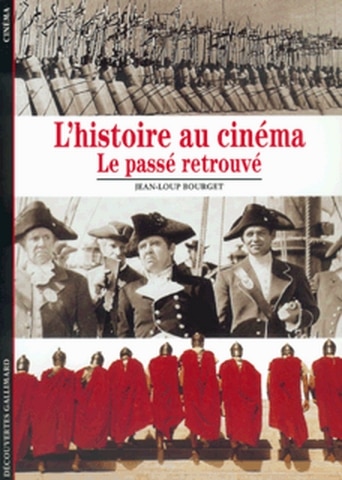 Couverture_L'Histoire au cinéma : le passé retrouvé