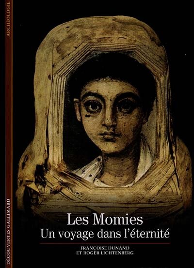 Couverture_Les momies, un voyage dans l'éternité