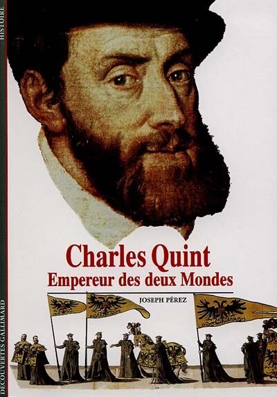 Couverture_Charles Quint : Empereur des deux mondes