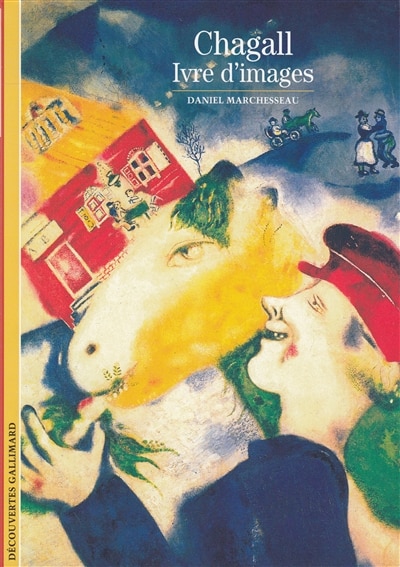 Couverture_Chagall, ivre d'images