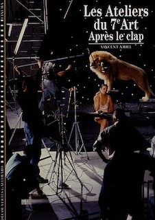 Couverture_Les ateliers du septième art, Vol. 2. Après le clap