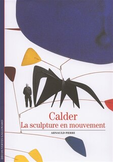 Couverture_Calder, la sculpture en mouvement