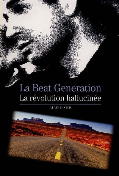 Couverture_La beat generation : la révolution hallucinée
