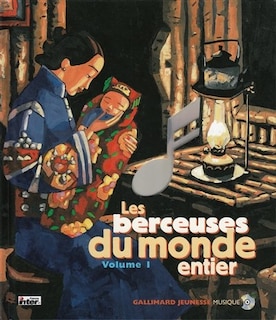 Berceuses Du Monde Entier T01 (1 Livre 1 Cd)