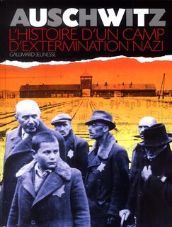 Front cover_Auschwitz : l'histoire d'un camp d'extermination nazi