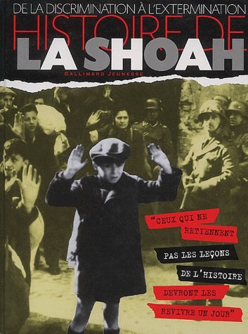 Couverture_Histoire de la Shoah : de la discrimination à l'extermination