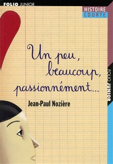 Front cover_Un peu, beaucoup, passionnément...