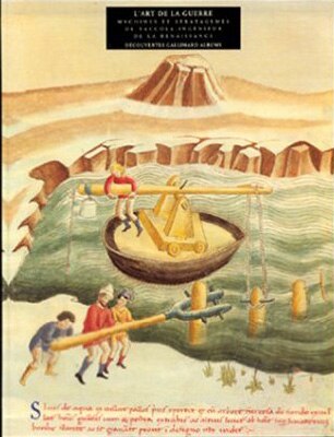 Front cover_L'Art de la guerre : machines et stratagèmes de Taccola, ingénieur de la Renaissance