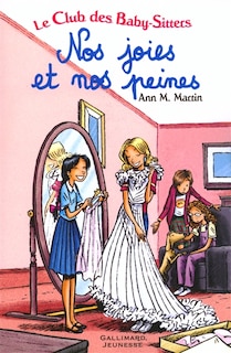 Couverture_Le Club des baby-sitters, Vol. 4. Nos joies et nos peines