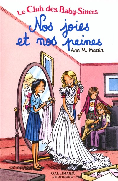 Couverture_Le Club des baby-sitters, Vol. 4. Nos joies et nos peines