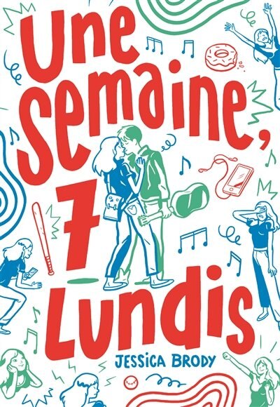 Front cover_Une semaine, 7 lundis