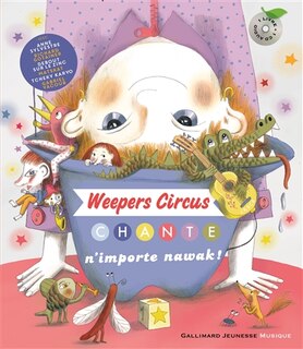 Couverture_Weepers Circus chante n'importe nawak !