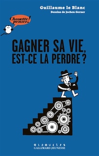 Couverture_Gagner sa vie, est-ce la perdre ?