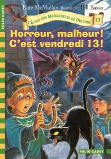 Couverture_Horreur, malheur ! C'est vendredi 13 !