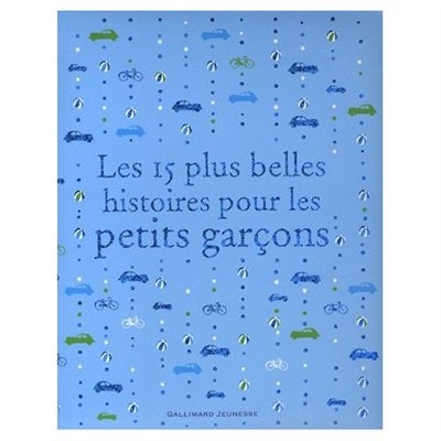 Couverture_Les 15 plus belles histoires pour les petits garçons