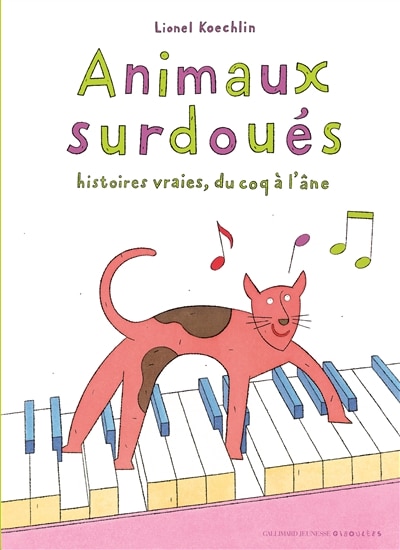 Front cover_Animaux surdoués : histoires vraies, du coq à l'âne