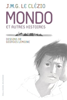 Mondo : et autres histoires: et autres histoires