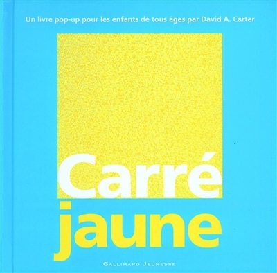 Carré jaune: un livre pop-up pour les enfants de tous les âges