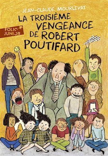 Couverture_La troisième vengeance de Robert Poutifard