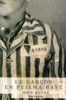 GARÇON EN PYJAMA RAYÉ (LE)