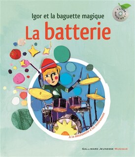 Couverture_La batterie : Igor et la baguette magique