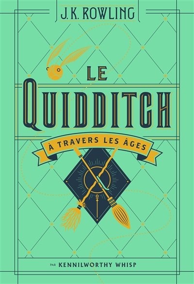 Couverture_Le Quidditch à travers les âges