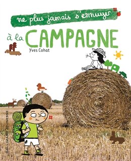 Front cover_Ne plus jamais s'ennuyer à la campagne