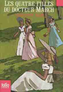 Les quatre filles du docteur March by Louisa May Alcott