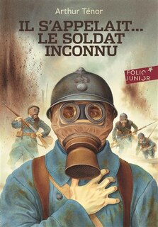 Couverture_Il s'appelait... le soldat inconnu