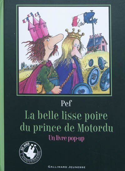 La belle lisse poire du prince de Motordu: un livre pop-up