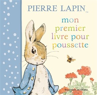 Couverture_Pierre Lapin : mon premier livre pour poussette