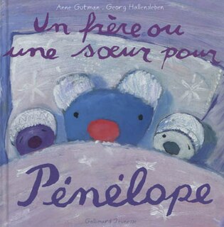 Front cover_Un frère ou une soeur pour Pénélope