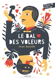 Couverture_Le bal des voleurs : comédie-ballet