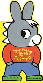 Front cover_Trop rigolo l'imagier de Trotro