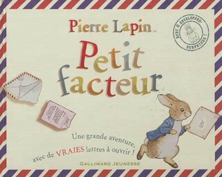 Front cover_Pierre Lapin, petit facteur : une grande aventure, avec de vraies lettres à ouvrir !