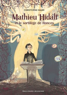 Couverture_Mathieu Hidalf et le sortilège de Ronces