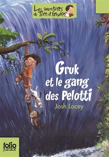 Couverture_Gruk et le gang des Pelotti