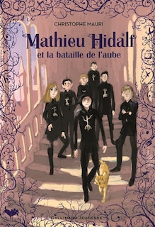 Couverture_Mathieu Hidalf et la bataille de l'aube
