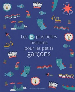 Couverture_Les 15 plus belles histoires pour les petits garçons