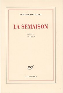 Front cover_La semaison : carnets 1954-1979