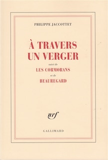 Front cover_A travers un verger ; Les Cormorans ; Beauregard